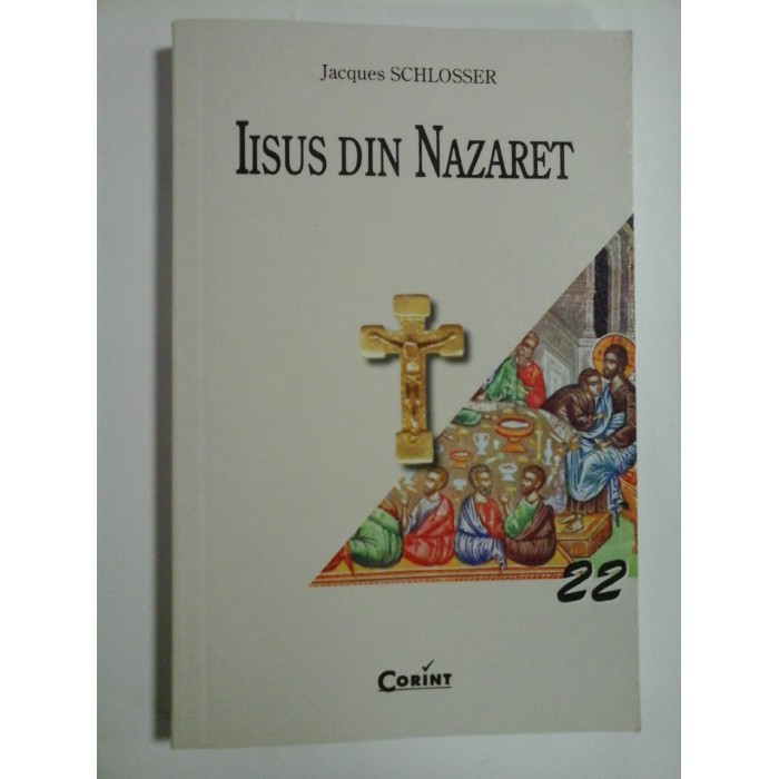   IISUS  DIN  NAZARET  -  Jacques  SCHLOSSER 